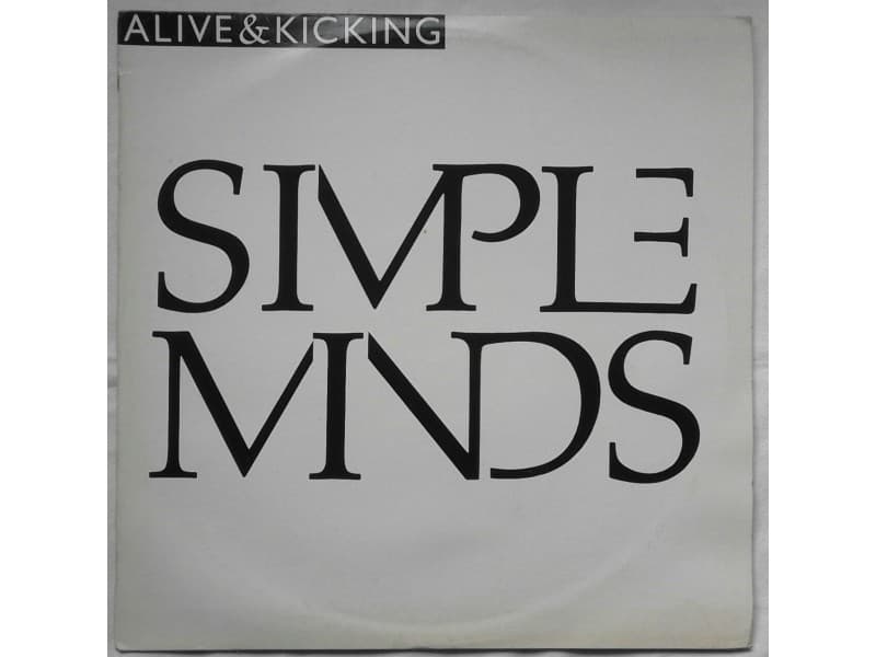 SIMPLE MINDS — ALIVE & KICKING