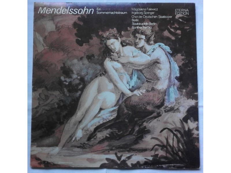 Felix Mendelssohn Bartholdy — Sommernachtstraum op.61