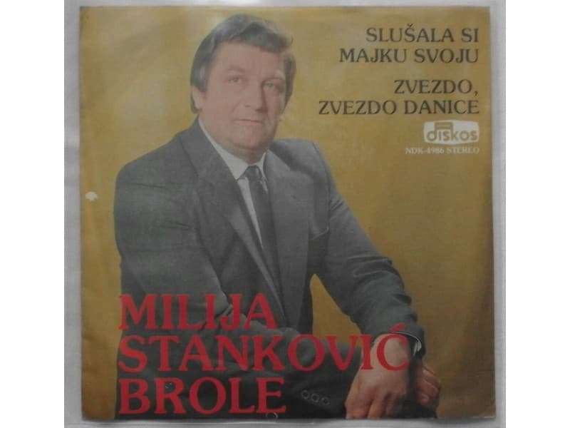 MILIJA STANKOVIC BROLE — Slusala si majku svoju