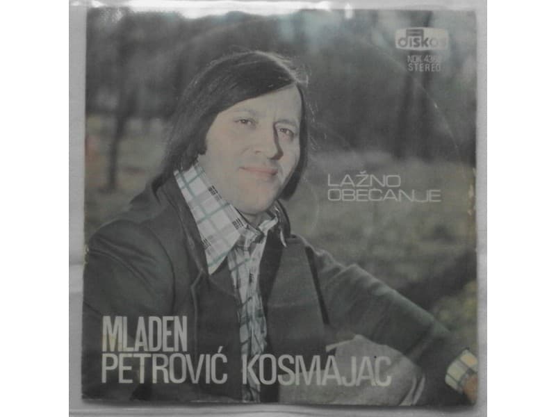 MLADEN PETROVIC KOSMAJAC — Lazno Obecanje