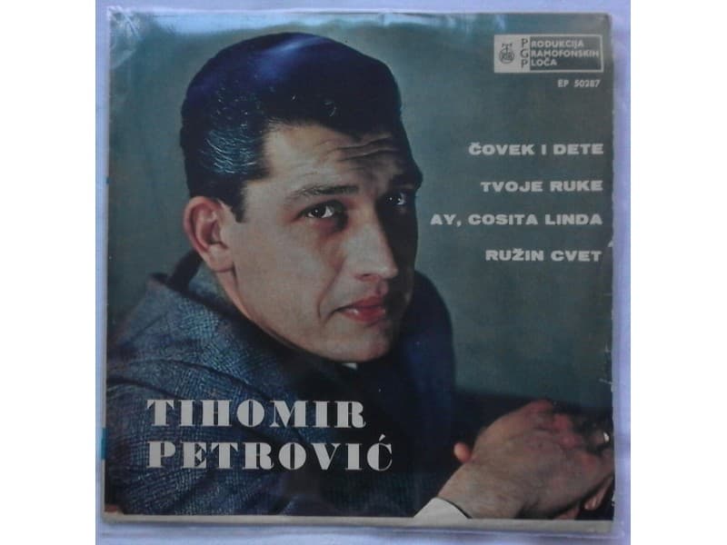 TIHOMIR PETROVIC — COVEK I DETE