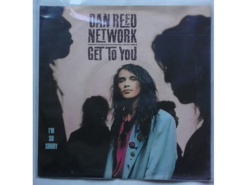 DAN REED NETWORK — GET TO YOU