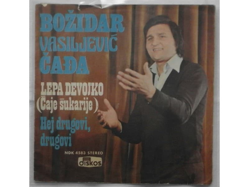 Bozidar Vasiljevic Cadja — Lepa devojko(Caje sukarije)