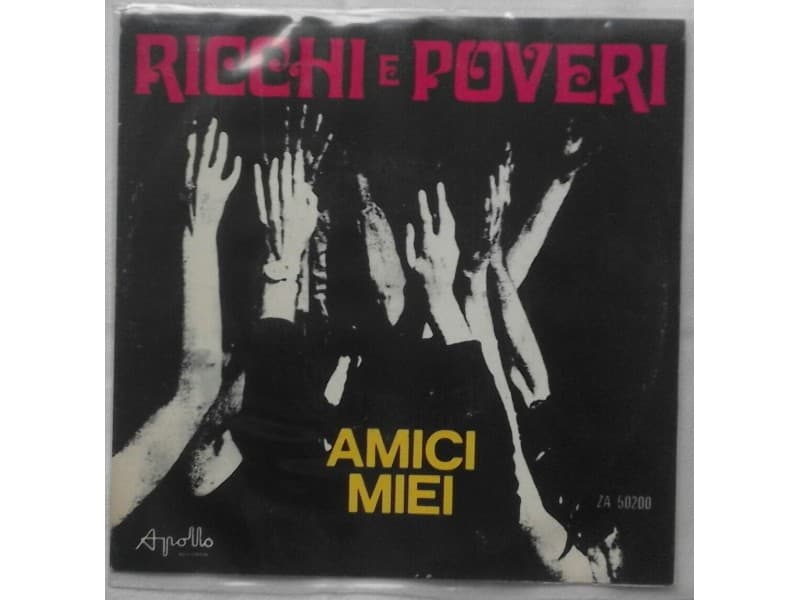 RICCHI E POVERI — AMICI MIEI
