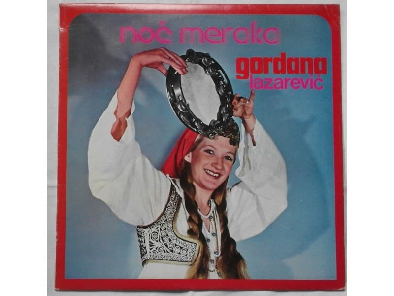 GORDANA LAZAREVIC — NOC MERAKA