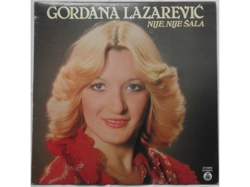 GORDANA LAZAREVIC — NIJE, NIJE SALA