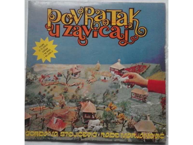 Gordana Stojicevec,Rade Marjanovic,- Povratak u zavicaj — —