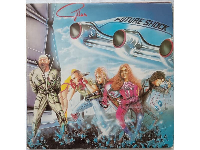 GILLAN — FUTURE SHOCK