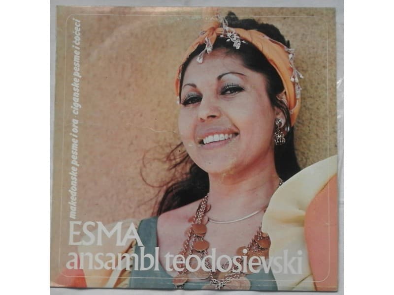 Esma ansambl Teodosievski — Makedonske pesme i ora/Ciga