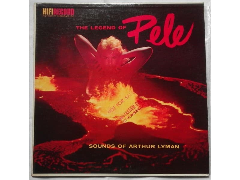 ARTHUR LYMAN — THE LEGEND OF PELE