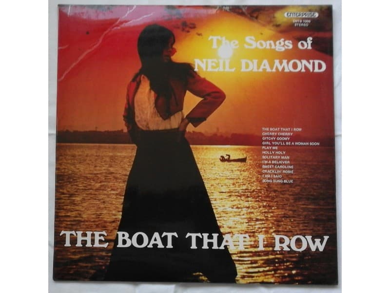 NEIL DIAMOND — THE BOAT THAT I ROW
