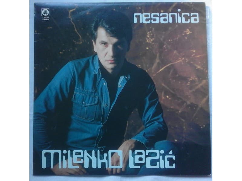 MILENKO LAZIC — NESANICA