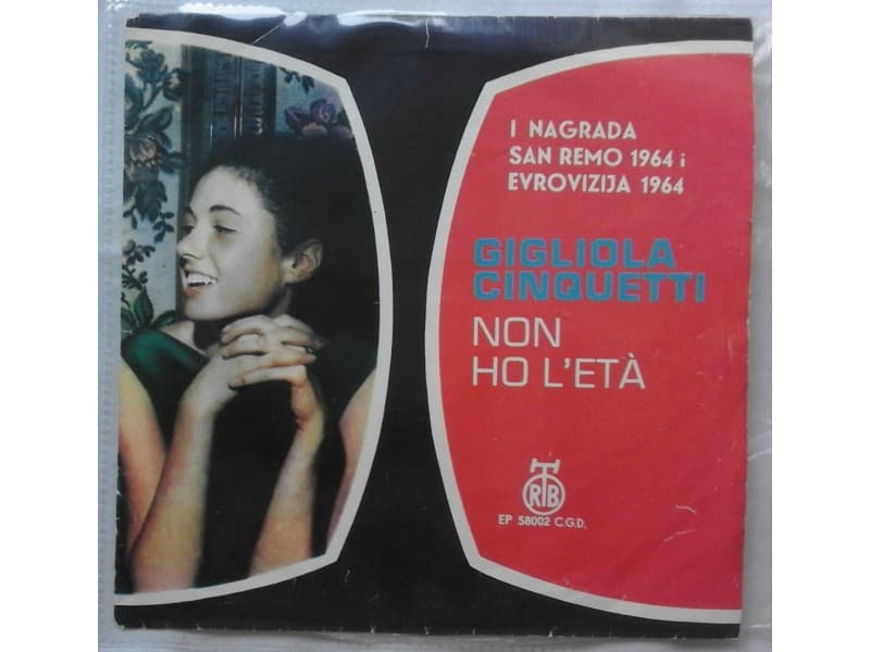 GIGLIOLA CINQUETTI — NON HO L`ETA