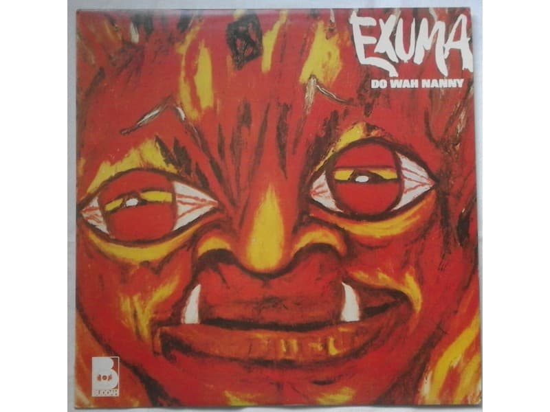 EXUMA — DO WAH NANNY