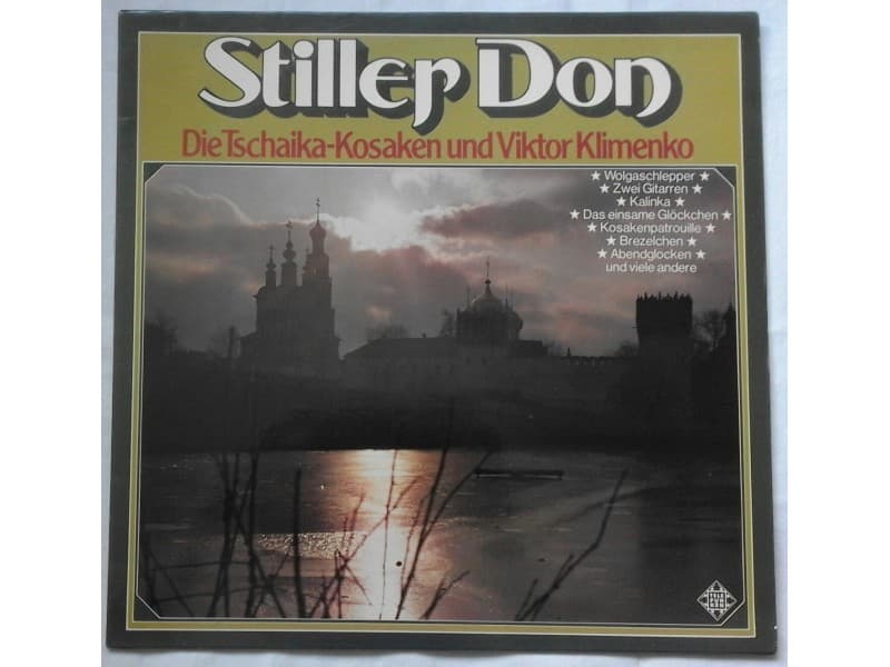 Die Tschaika — Kosaken & Viktor Klimenko - Stiller Don