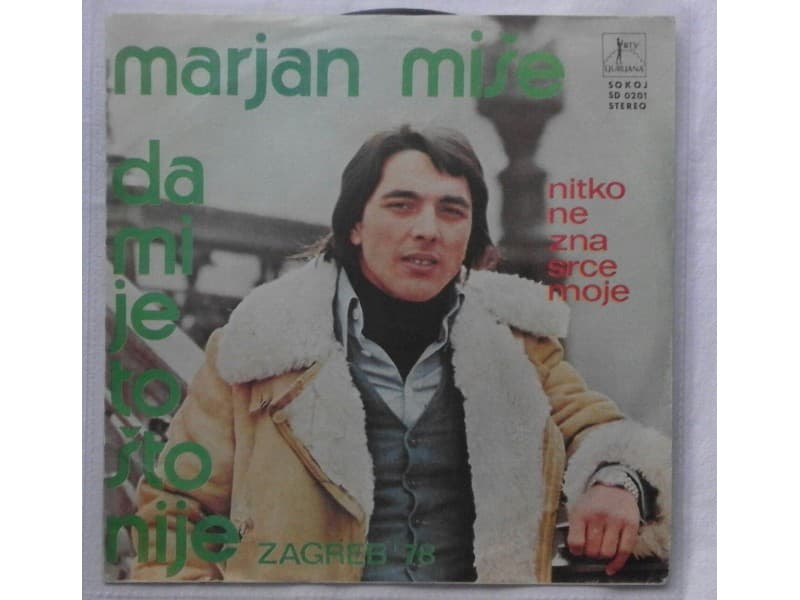 MARJAN MISE — DA MI JE TO STO NIJE