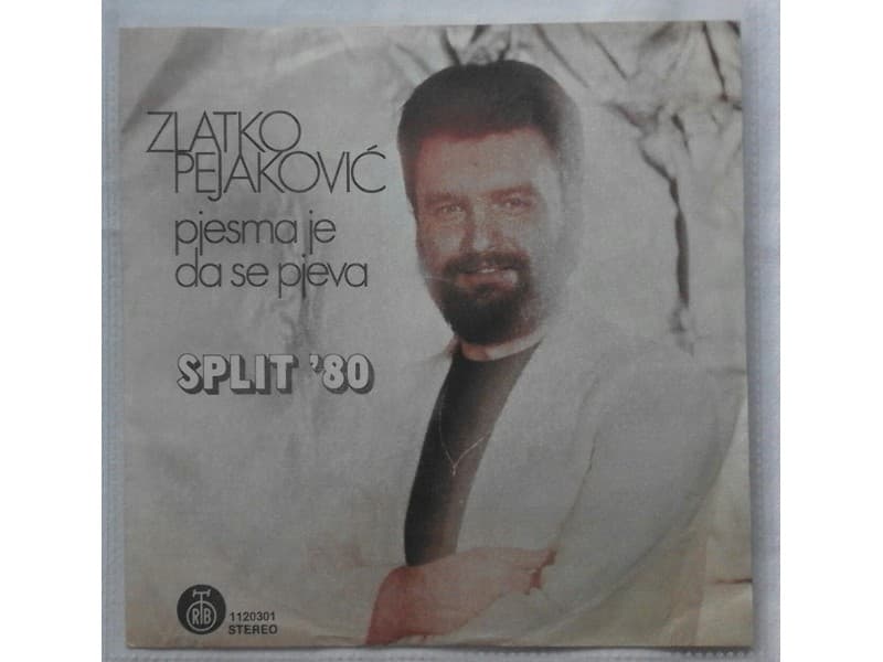 ZLATKO PEJAKOVIC — Pjesma je da se pjeva