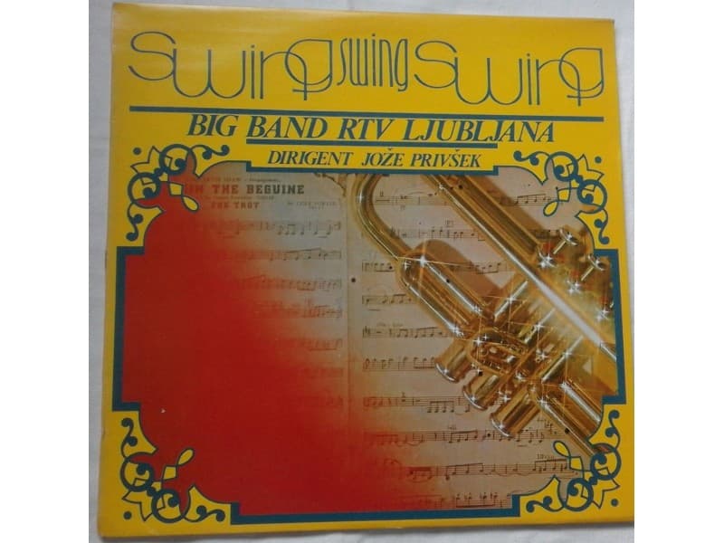 Big Band Rtv Ljubljana Dirigent Joze Privsek — Swing Sw