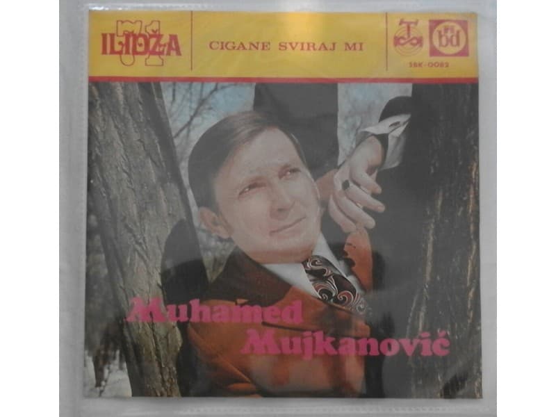 MUHAMED MUJKANOVIC — CIGANINE SVIRAJ MI