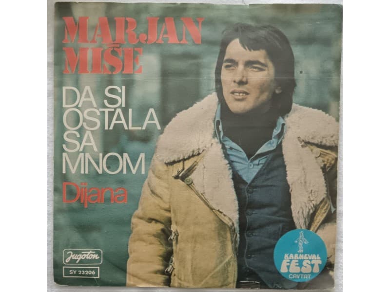 MARJAN MISE — DA SI OSTALA SA MNOM