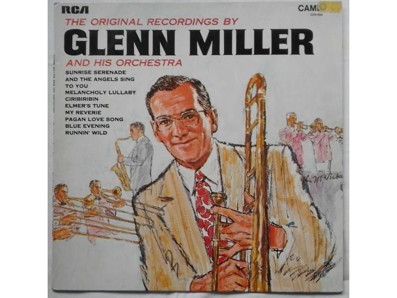 Glen Miller and his orchestra — The original recordings