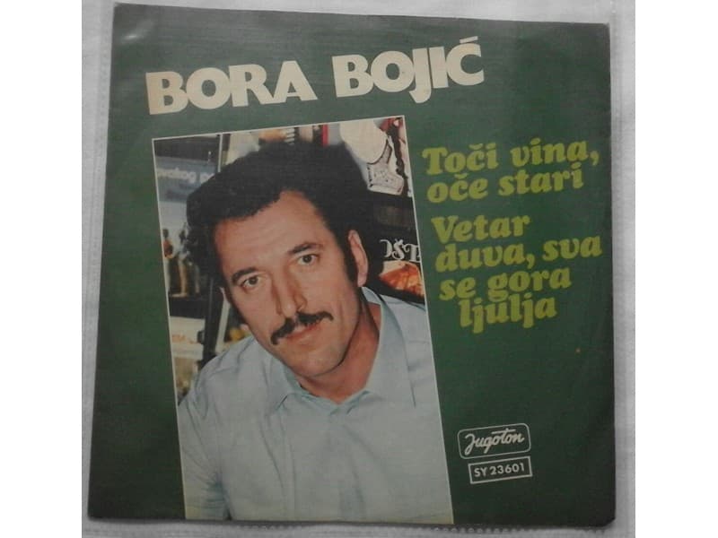 BORA BOJIC — TOCI VINA OCE STARI