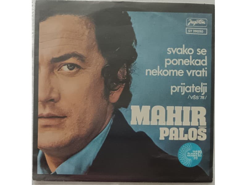 MAHIR PALOS — Svako se ponekad nekome vrati