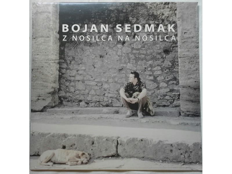 BOJAN SEDMAK — Z Nosilca Na Nosilca LP+ CD