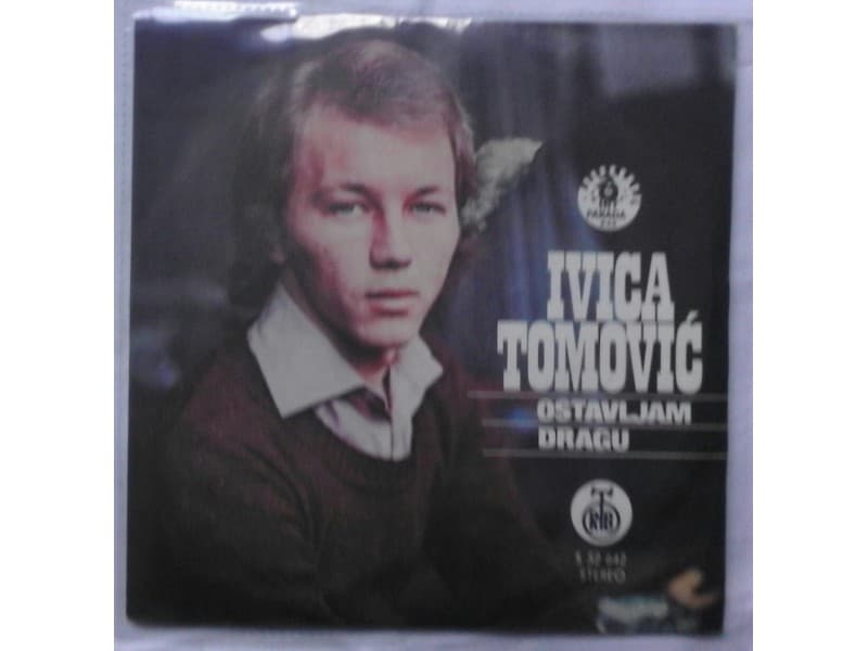 IVICA TOMOVIC — OSTAVLJAM DRAGU