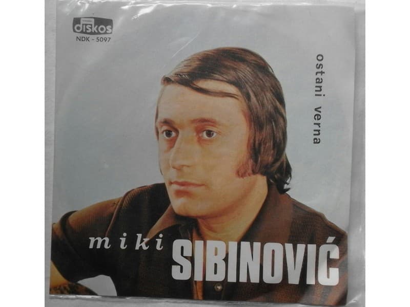 MIKI SIBINOVIC — OSTANI VERNA