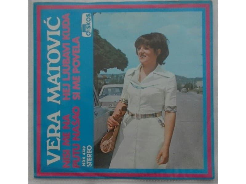 VERA MATOVIC — Nisi me na putu nasao