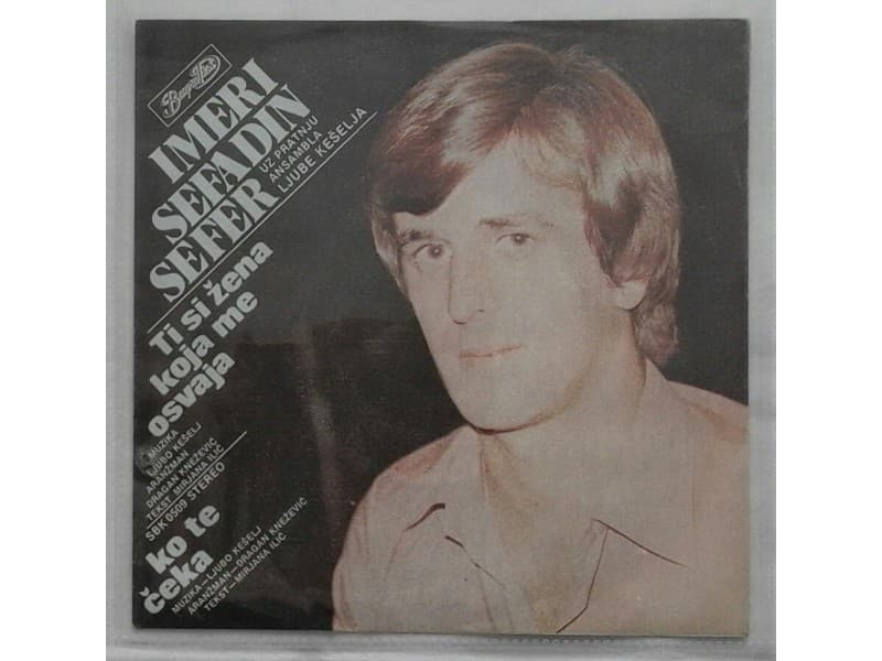 IMERI SEFADIN SEFER — Ti si zena koja me osvaja