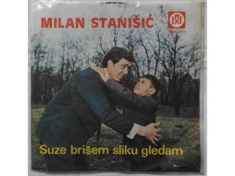 MILAN STANISIC — SUZE BRISEM SLIKU GLEDAM