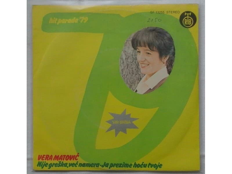 VERA MATOVIC — NIJE GRESKA, VEC NAMERA