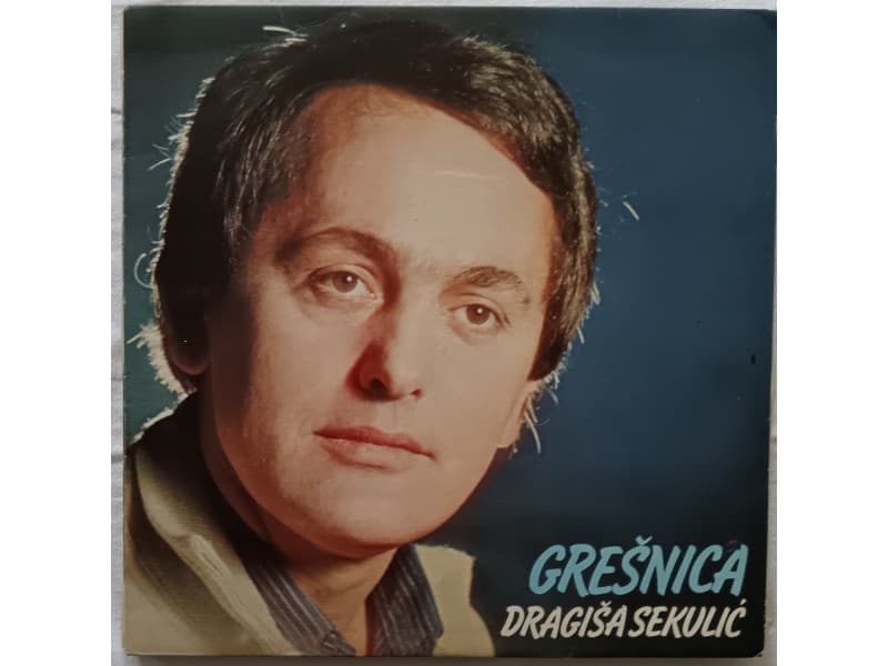 DRAGISA SEKULIC — GRESNICA