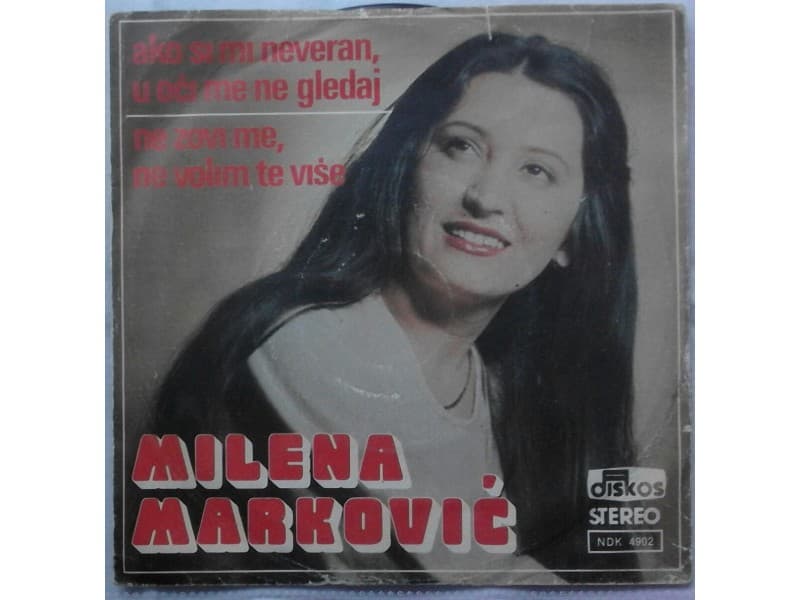 Milena Markovic — Ako si mi neveran u oci me ne gledaj