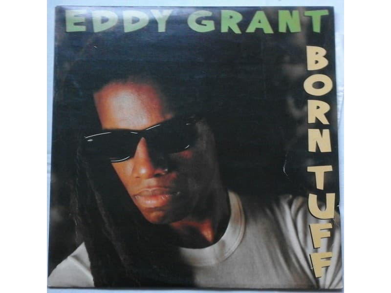 EDDY GRANT — BORN TUFF