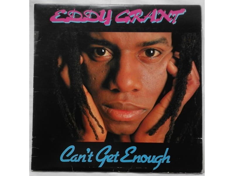 EDDY GRANT — CAN`T GET ENOUGH