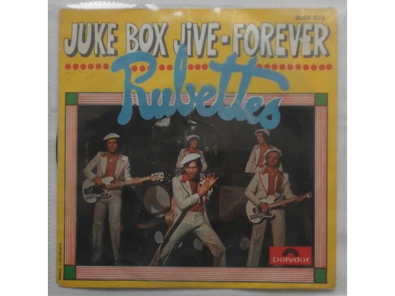 RUBETTES — JUKE BOX JIVE / FOREVER
