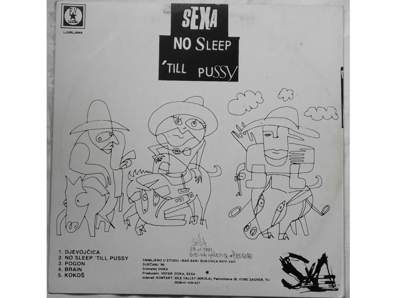 SEXA — NO SLEEP `TILL PUSSY / FUCK PICTION