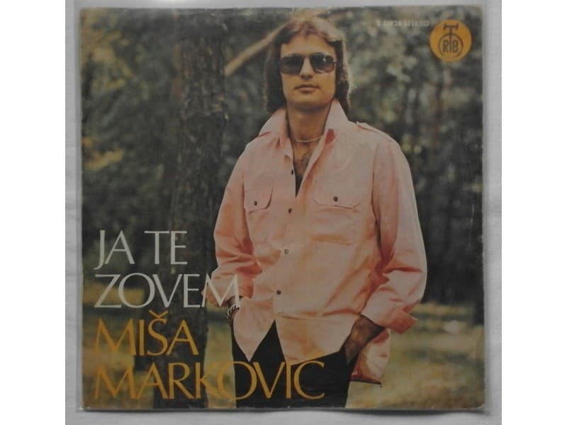 MISA MARKOVIC — JA TE ZOVEM
