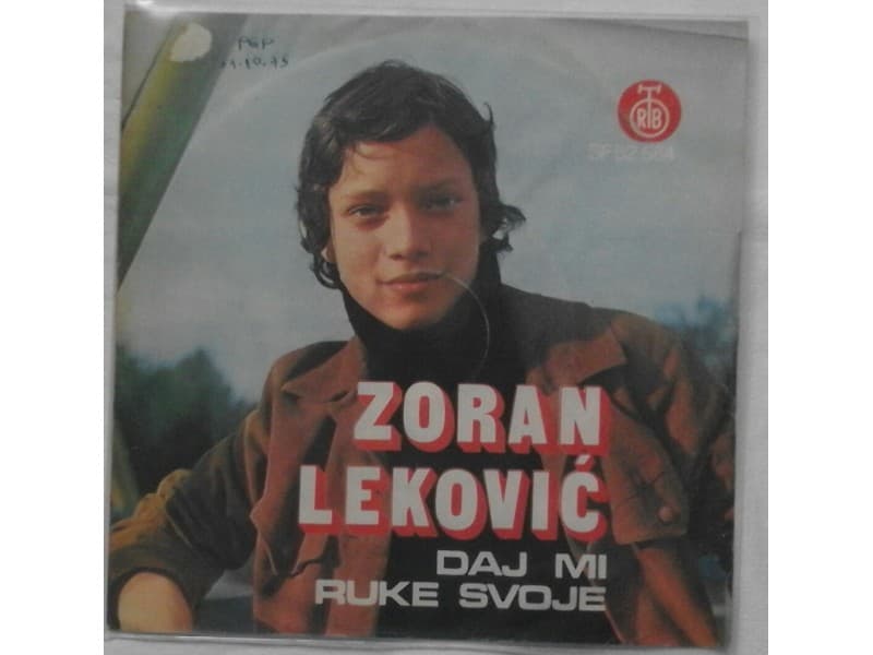 ZORAN LEKOVIC — DAJ MI RUKE SVOJE
