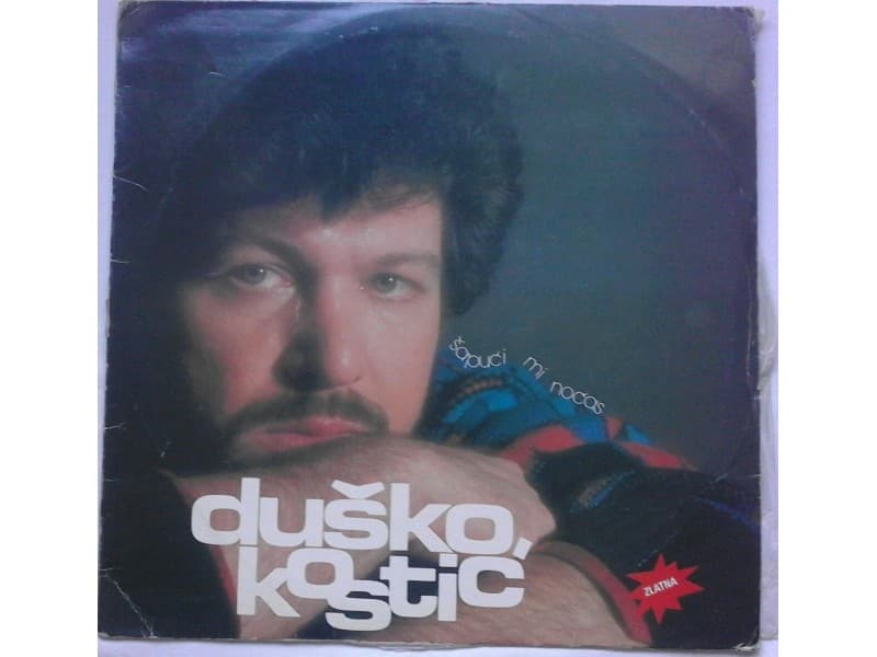 DUSKO KOSTIC — SAPUCI MI NOCAS