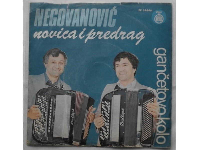 NOVICA I PREDRAG NEGOVANOVIC — KOLA