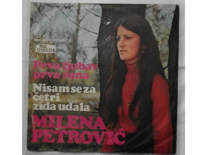 MILENA PETROVIC — Prva ljubav prva rana