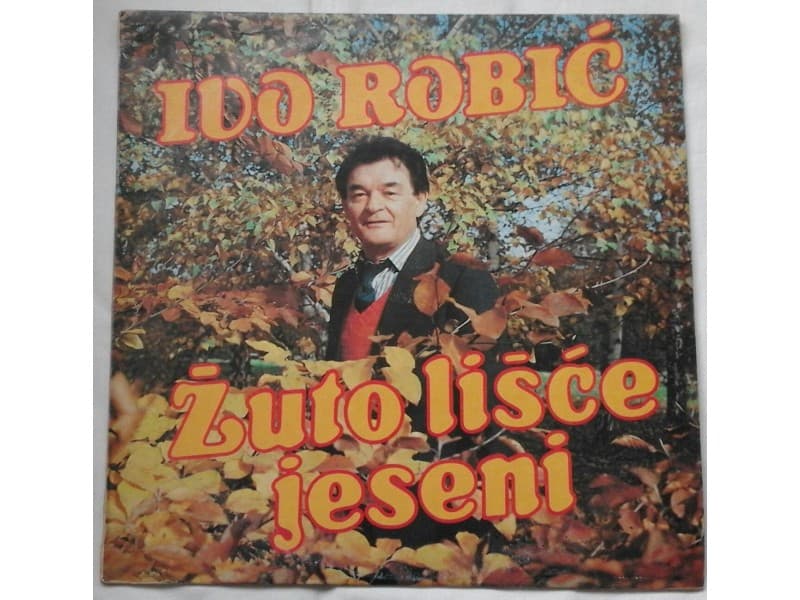 IVO ROBIC — ZUTO LISCE JESENI
