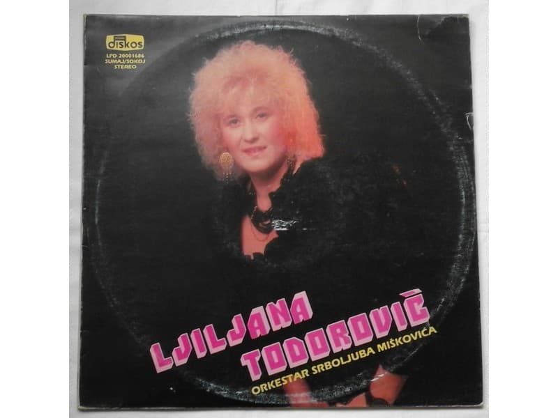 LJILJANA TODOROVIC — NISI TAKO DOBRA DUSA
