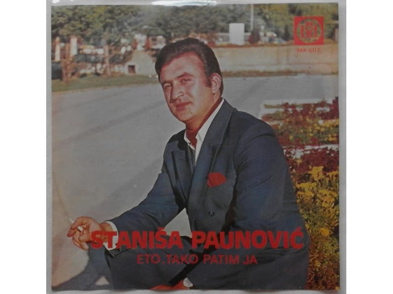 STANISA PAUNOVIC — ETO, TAKO PATIM JA