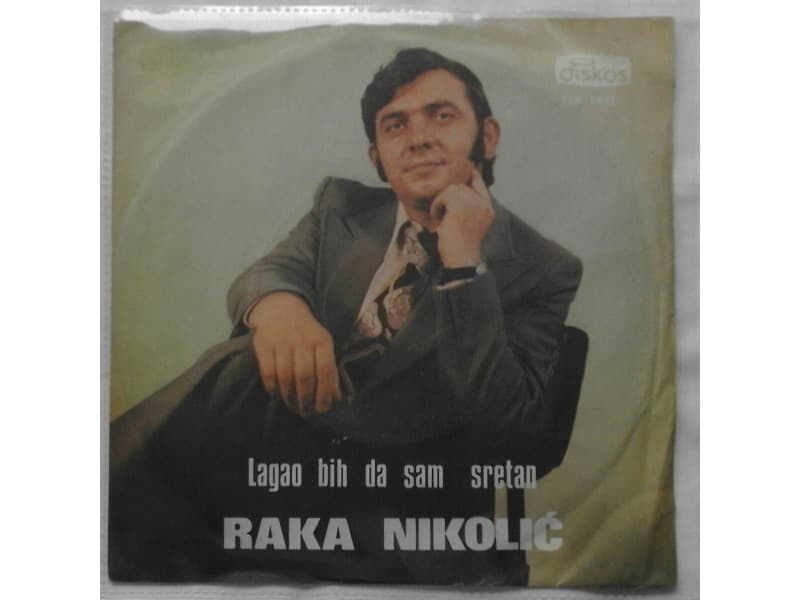 RAKA NIKOLIC — LAGAO BIH DA SAM SRETAN