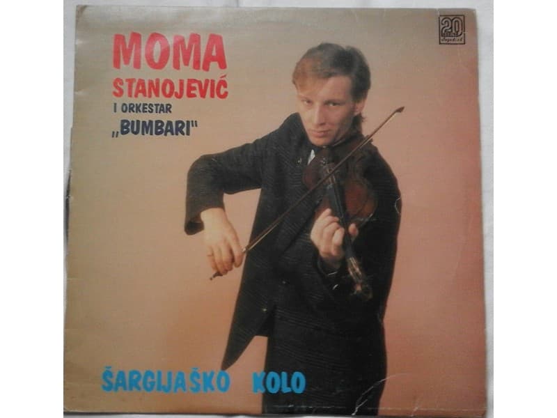 MOMA STANOJEVIC — SARGIJASKO KOLO